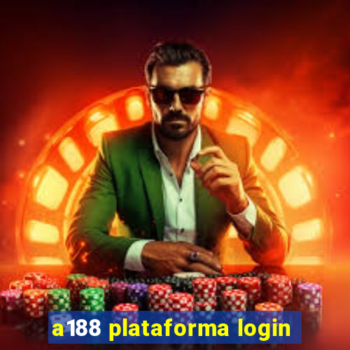 a188 plataforma login